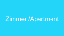 Zimmer /Apartment